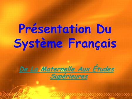Présentation Du Système Français