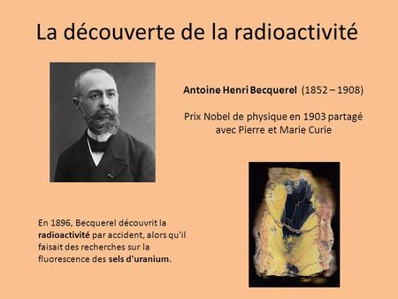 La découverte de la radioactivité
