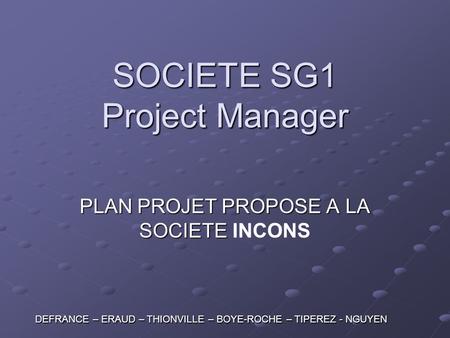 SOCIETE SG1 Project Manager