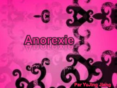 Anorexie Par YuJing Jiang.