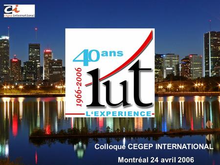 Colloque CEGEP INTERNATIONAL