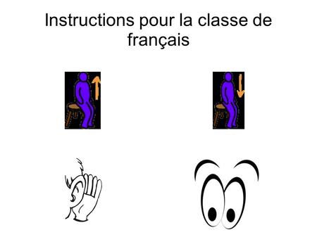 Instructions pour la classe de français