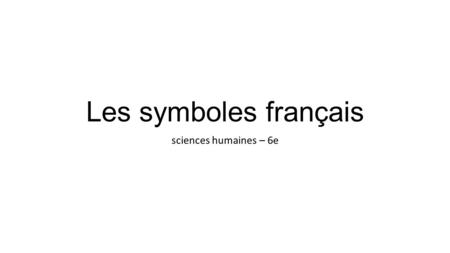 Les symboles français sciences humaines – 6e.