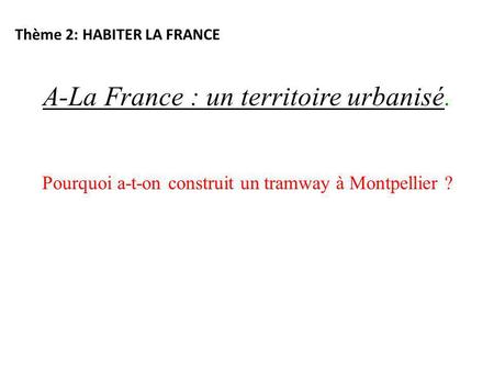 A-La France : un territoire urbanisé.