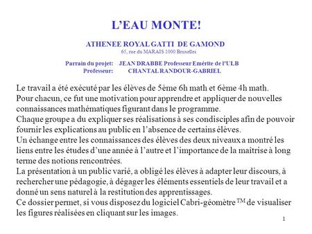 ATHENEE ROYAL GATTI DE GAMOND Professeur: CHANTAL RANDOUR-GABRIEL