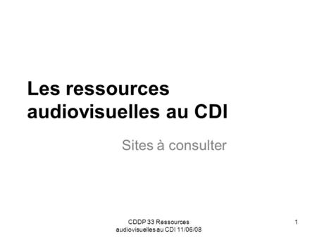 Les ressources audiovisuelles au CDI