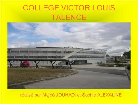 COLLEGE VICTOR LOUIS TALENCE