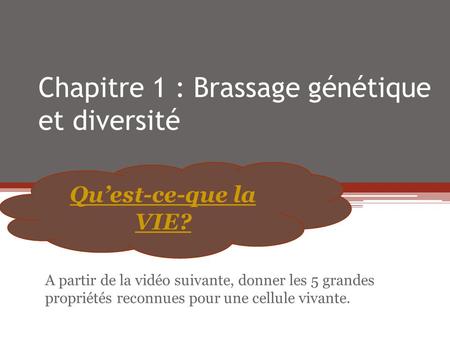 Chapitre 1 : Brassage génétique et diversité
