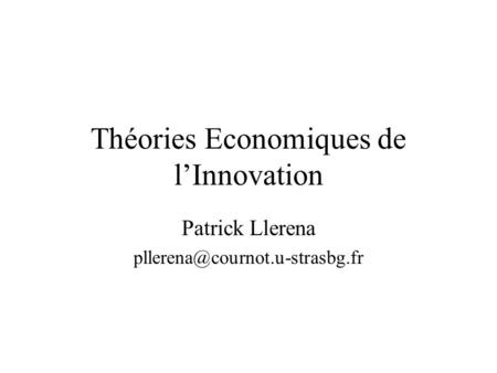 Théories Economiques de l’Innovation