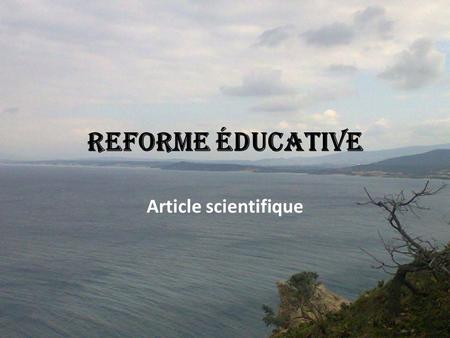 Reforme éducative Article scientifique.