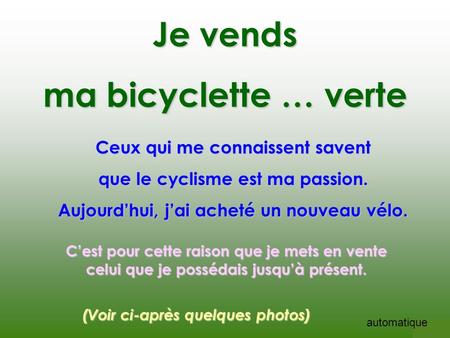 Je vends ma bicyclette … verte