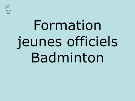 Formation jeunes officiels Badminton