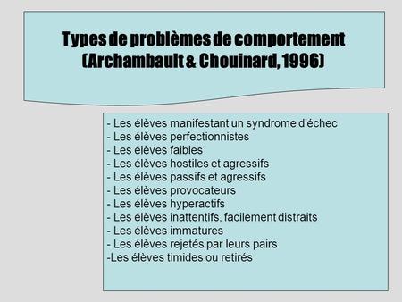 Types de problèmes de comportement