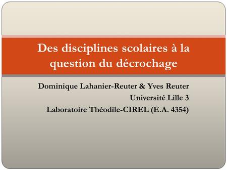 Des disciplines scolaires à la question du décrochage