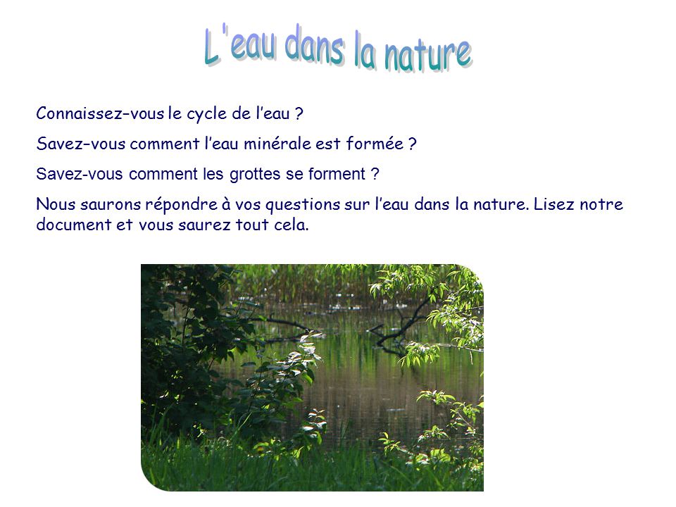 L Eau Dans La Nature Connaissez Vous Le Cycle De L Eau Ppt Telecharger