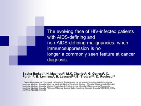 The evolving face of HIV-infected patients with AIDS-defining and non-AIDS-defining malignancies: when immunosuppression is no longer a commonly seen feature.
