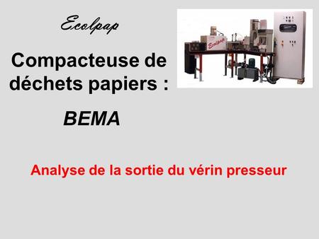 Ecolpap Compacteuse de déchets papiers : BEMA