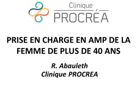 PRISE EN CHARGE EN AMP DE LA FEMME DE PLUS DE 40 ANS