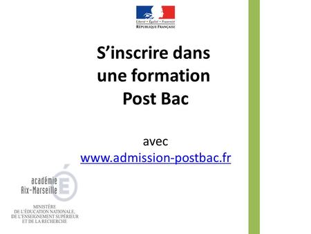S’inscrire dans une formation Post Bac avec www.admission-postbac.fr.
