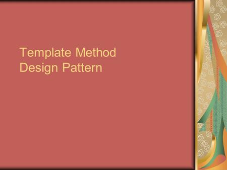 Template Method Design Pattern. But Définir le squelette d’un algorithme tout en déléguant certaines étapes aux sous-classes. Les sous-classes peuvent.