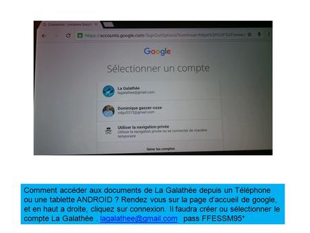 Comment accéder aux documents de La Galathée depuis un Téléphone ou une tablette ANDROID ? Rendez vous sur la page d’accueil de google, et en haut a droite,