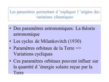 Des paramètres astronomiques: La théorie astronomique