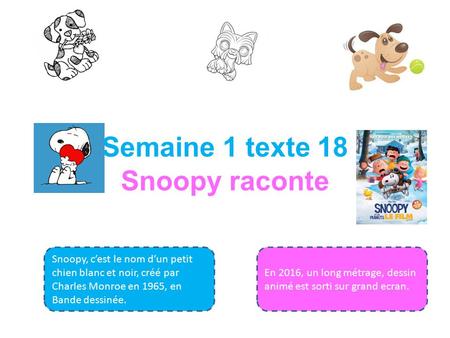 Semaine 1 texte 18 Snoopy raconte