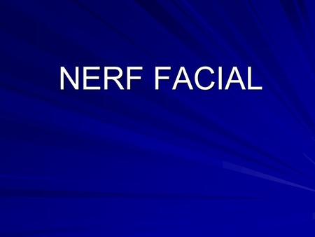 NERF FACIAL.