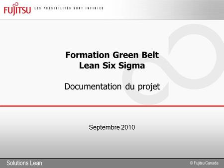 Formation Green Belt Lean Six Sigma Documentation du projet