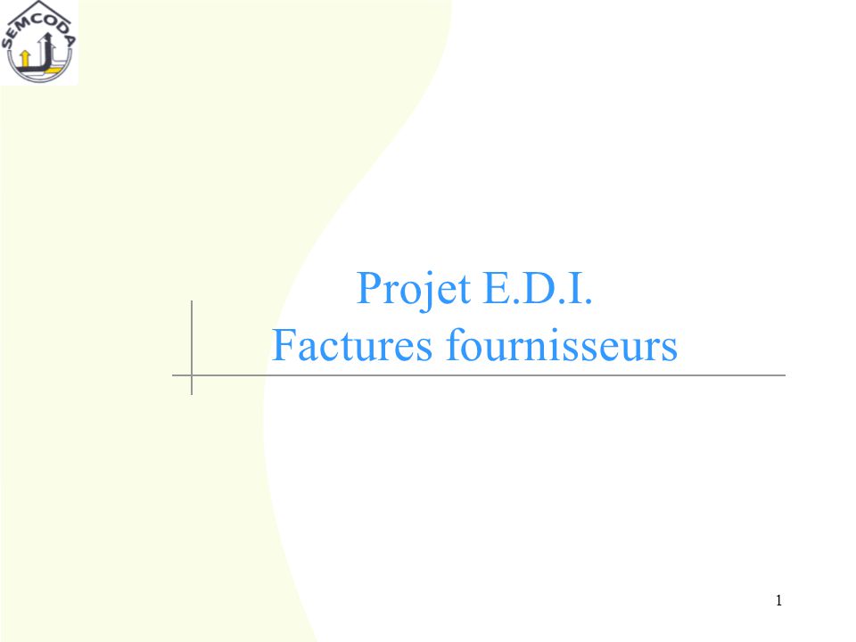 Projet E D I Factures Fournisseurs Ppt Video Online Telecharger