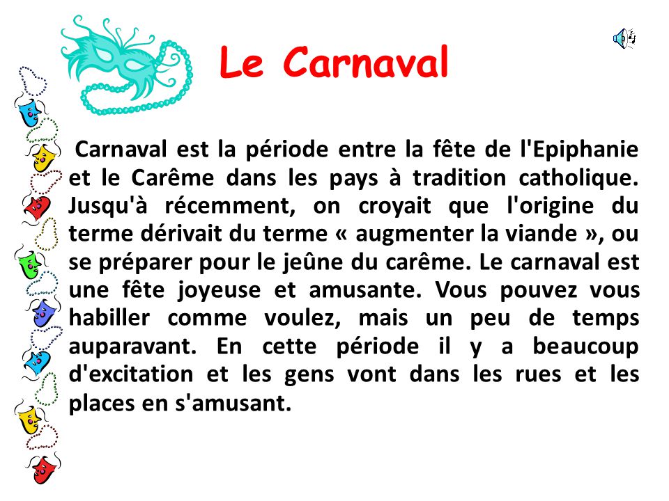 Pourquoi le carnaval est une fête intemporelle et universelle