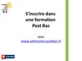 S’inscrire dans une formation Post Bac avec www.admission-postbac.fr.