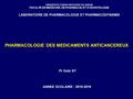 PHARMACOLOGIE DES MEDICAMENTS ANTICANCEREUX