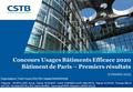 Concours Usages Bâtiments Efficace 2020 Bâtiment de Paris – Premiers résultats 9 Octobre 2015 Organisateurs: Thanh Huyen NGUYEN, Nagète AMANDIDANE Présents.