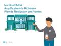 Nu Skin EMEA Amplificateur de Richesse Plan de Rétribution des Ventes.