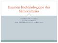 Examen bactériologique des hémocultures