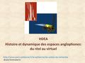 HDEA Histoire et dynamique des espaces anglophones: du réel au virtuel  (Ecole Doctorale.