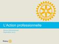 L’Action professionnelle Rotary International September 2015.