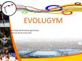Modifiez le style des sous-titres du masque EVOLUGYM Un concept de formation gymnique au service de tous les clubs.