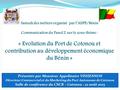 Samedi des métiers organisé par l’ANPE/Bénin Communication du Panel 2 sur le sous-thème : « Evolution du Port de Cotonou et contribution au développement.