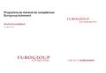 Programme de mécénat de compétences Eurogroup Autrement Dossier de candidature Jury de juin 2016.