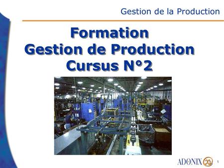 Gestion de la Production