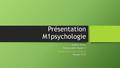 Présentation M1psychologie Gesine SturmGesine Sturm Responsable Master 1Responsable Master 1 Bureau P127Bureau P127.