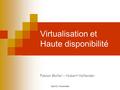 Virtualisation et Haute disponibilité