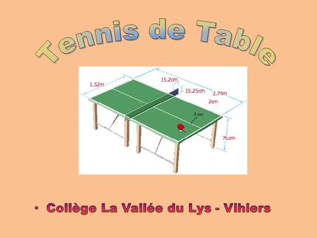 Le tennis de table se joue : - en simple (garçon ou fille) - en double (garçon ou fille ou mixte) Gagner un set Un set est gagné par le joueur (ou l’équipe)