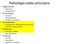 Pathologie ostéo-articulaire