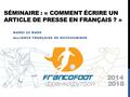 SÉMINAIRE : « COMMENT ÉCRIRE UN ARTICLE DE PRESSE EN FRANÇAIS ? » MARDI 22 MARS ALLIANCE FRANÇAISE DE NOVOSSIBIRSK.