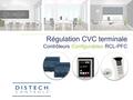 Régulation CVC terminale Contrôleurs Configurables RCL-PFC