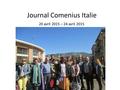 Journal Comenius Italie 20 avril 2015 – 24 avril 2015.
