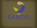 Plan Historique I/ Informations SANOFI Ses activités